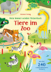 Bathie, Holly: Mein Immer-wieder-Stickerbuch: Tiere im Zoo
