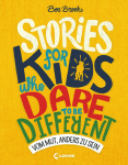 Brooks, Ben: Stories for Kids Who Dare to be Different -...