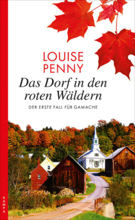Penny, Louise: Das Dorf in den roten Wäldern