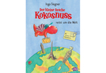 Siegner, Ingo: Der kleine Drache Kokosnuss reist um die Welt