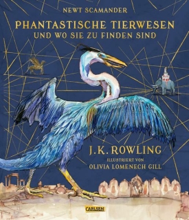 Rowling, J.K.: Phantastische Tierwesen und wo sie zu finden sind (farbig illustrierte Schmuckausgabe)