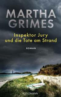 Grimes, Martha: Inspektor Jury und die Tote am Strand