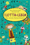 Pantermüller, Alice: Mein Lotta-Leben (9). Das reinste...