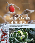 Bross-Burkhardt, Brunhilde: Mein Garten im Winter