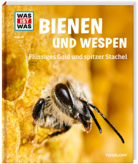 Rigos, Alexandra: WAS IST WAS Band 19 Bienen und Wespen. Flüssiges Gold und spitzer Stachel