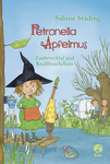 Städing, Sabine: Petronella Apfelmus - Zauberschlaf...