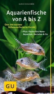 Schliewen, Ulrich: Aquarienfische von A bis Z