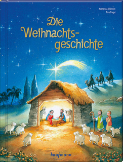 Wilhelm, Katharina: Die Weihnachtsgeschichte