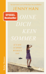 Han, Jenny: Ohne dich kein Sommer