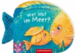 Mein Wackelschwänzchen-Buch: Wer lebt im Meer?...