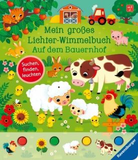 Grimm, Sandra: Mein großes Lichter-Wimmelbuch: Auf dem Bauernhof