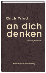 Fried, Erich: An Dich denken