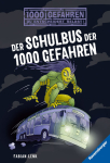 Lenk, Fabian: Der Schulbus der 1000 Gefahren