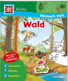 Bondarenko, Birgit; Schuck, Sabine: WAS IST WAS Junior Mitmach-Heft Wald