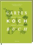 Weber, Anne-Katrin: Das Gartenkochbuch