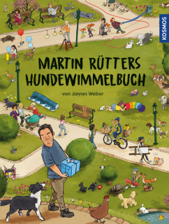 Rütter, Martin; Weber, Jannes: Martin Rütters Hundewimmelbuch