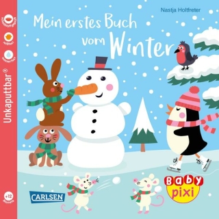 Holtfreter, Nastja: Baby Pixi (unkaputtbar) 126: Mein erstes Buch vom Winter