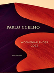 Coelho, Paulo: Wochen-Kalender 2023