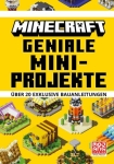 Minecraft; Mojang AB: Minecraft Geniale Mini-Projekte....