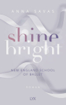 Savas, Anna: Shine Bright - New England School of Ballet