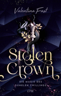 Fast, Valentina: Stolen Crown – Die Magie des dunklen Zwillings