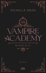 Mead, Richelle: Vampire Academy - Blaues Blut