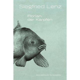 Lenz, Siegfried: Florian, der Karpfen