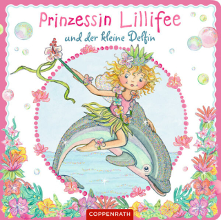 Berger, Nicola: Prinzessin Lillifee und der kleine Delfin (Pappbilderbuch)
