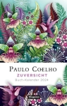 Coelho, Paulo: Zuversicht – Buch-Kalender 2024