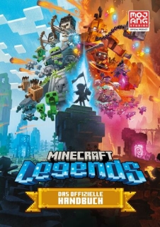 Minecraft; Mojang AB: Minecraft Legends. Das offizielle Handbuch
