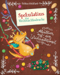 Goldfarb, Tobias: Spekulatius, der Weihnachtsdrache....