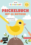 Mini Kunterbunt – Mein erstes Prickelbuch...