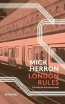 Herron, Mick: London Rules