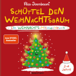 Sternbaum, Nico: Schüttel den Weihnachtsbaum. Ein...