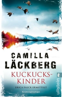 Läckberg, Camilla: Kuckuckskinder (Ein Falck-Hedström-Krimi 11)