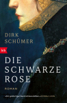 Schümer, Dirk: Die schwarze Rose