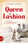 Holden, Stephanie: Queen of Fashion