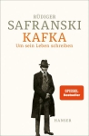 Safranski, Rüdiger: Kafka
