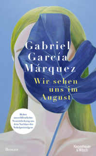 García Márquez, Gabriel: Wir sehen uns im August