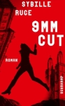 Ruge, Sybille: 9mm Cut