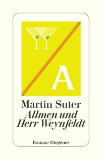 Suter, Martin: Allmen und Herr Weynfeldt