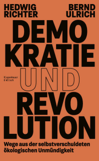 Richter, Hedwig; Ulrich, Bernd: Demokratie und Revolution
