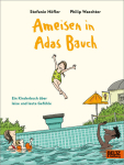 Höfler, Stefanie; Waechter, Philip: Ameisen in Adas...