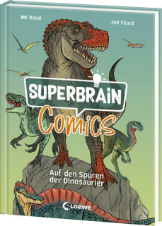 Reed, MK: Superbrain-Comics - Auf den Spuren der Dinosaurier