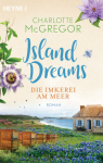 McGregor, Charlotte: Island Dreams – Die Imkerei am...