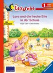 Kiel, Anja: Lara und die freche Elfe in der Schule - Leserabe 1. Klasse - Erstlesebuch für Kinder ab 6 Jahren