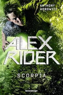 Horowitz, Anthony: Alex Rider, Band 5: Scorpia