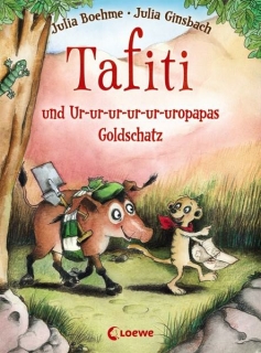 Boehme, Julia: Tafiti und Ur-ur-ur-ur-ur-uropapas Goldschatz (Band 4)