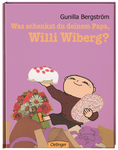 Bergström, Gunilla: Was schenkst du deinem Papa, Willi...