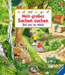 Gernhäuser, Susanne: Mein großes Sachen suchen: Bei uns im Wald